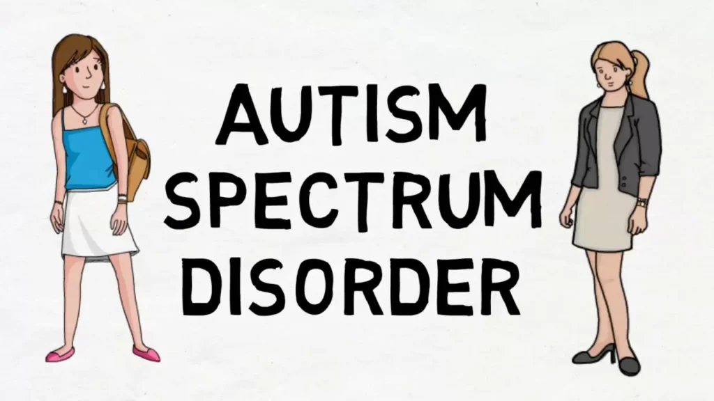 Overview of Autism Spectrum Disorder (ASD)