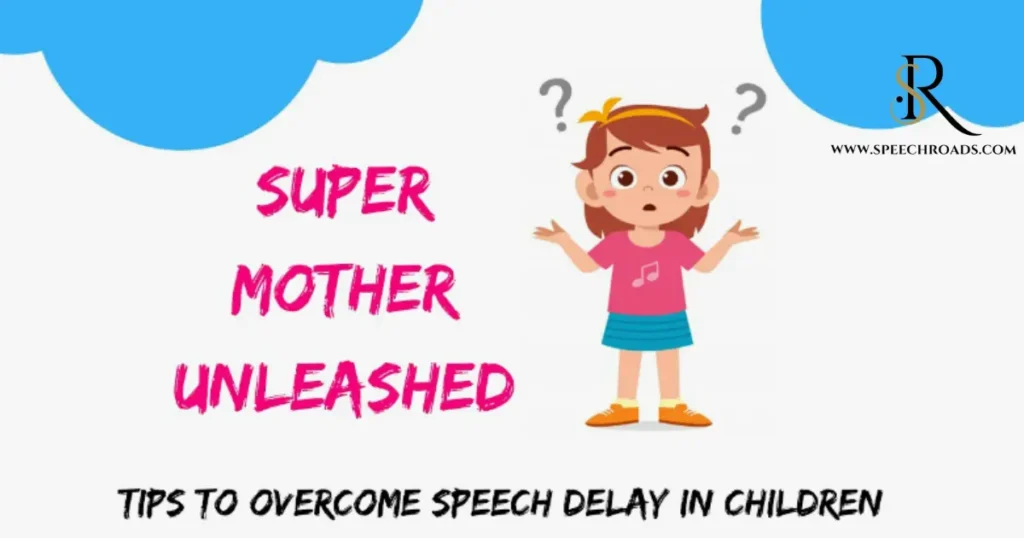 Signs a child has overcome a speech delay