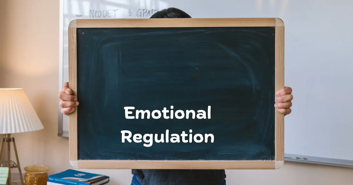 Emotional Regulation